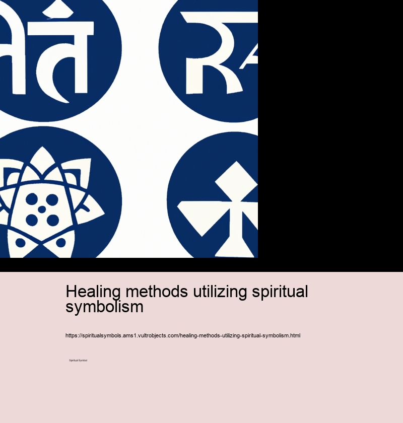 Healing methods utilizing spiritual symbolism